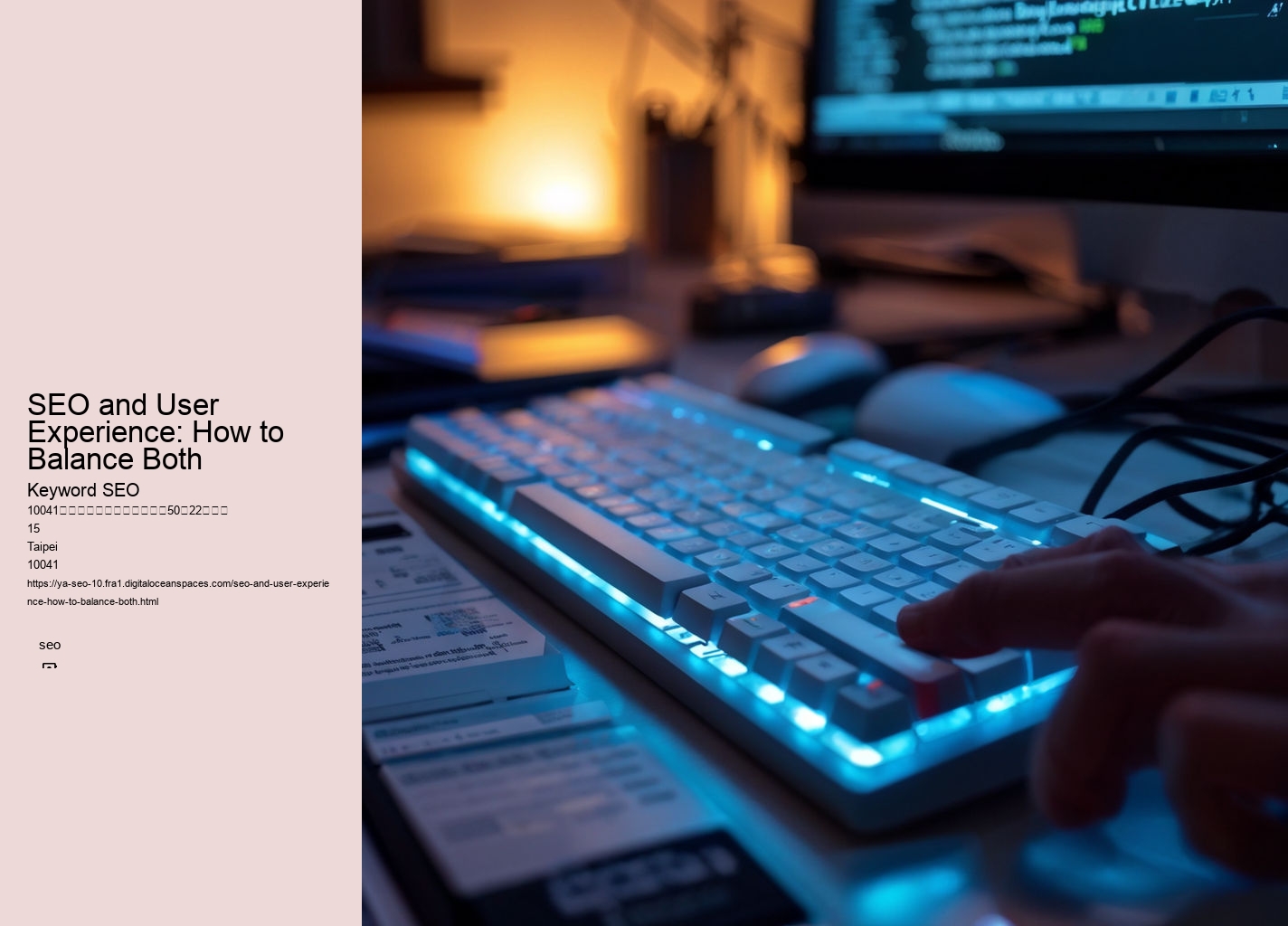 SEO and User Experience: How to Balance Both
